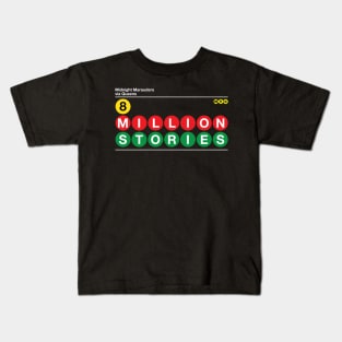 8 Million Stories Kids T-Shirt